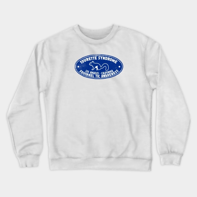 Squirrel Tics - Tourette Syndrome Awareness Crewneck Sweatshirt by Annelie